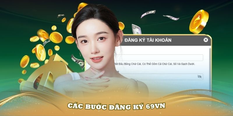 Hướng dẫn các bước đăng ký 69VN thật nhanh chóng